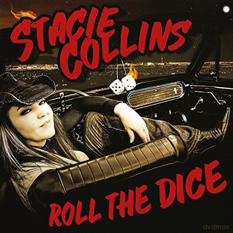 Stacie Collins: Roll The Dice [CD]