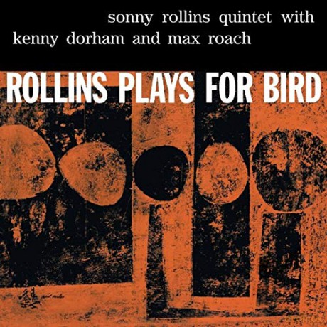 Sonny Rollins: Rollins Plays For Bird [Winyl]