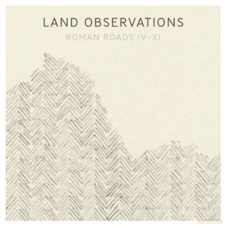 Land Observations: Roman Roads IV-XI [Winyl]