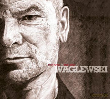 Wojciech Waglewski: The Best and The Rest [2CD]