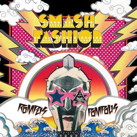 Smash Fashion: Rompus Pompous [CD]