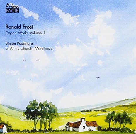 Simon Passmore: Ronald Frost: Organ Works. Volume 1 [CD]