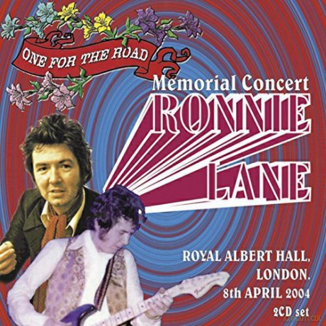 Ronnie Lane Memorial Concert 8th April 2004 [2CD]