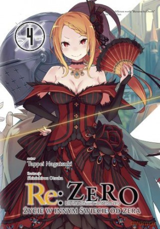 Re: Zero - Życie w innym świecie od zera (Tom 4) - Tappei Nagatsuki [KOMIKS]