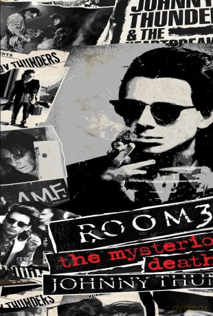 Johnny Thunders: Room 37: The Mysterious Death Of Johnny Thunders [2CD]