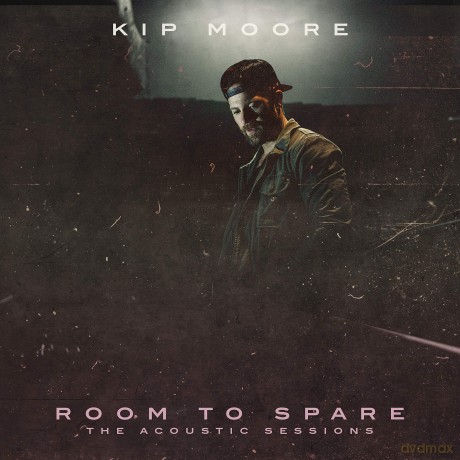 Kip Moore: Room To Spare - The Acoustic Sessions [CD]