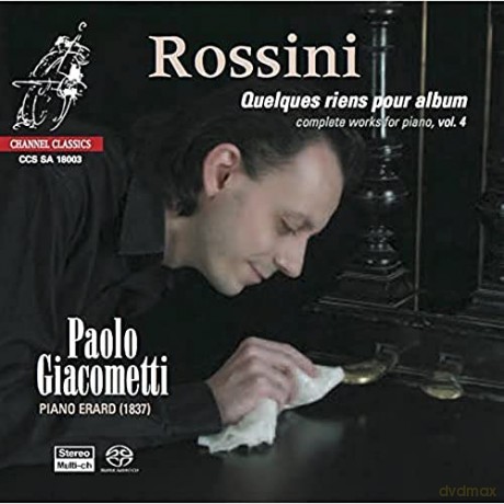 Paolo Giacometti: Rossini - Complete Works For Piano Sacd [CD]