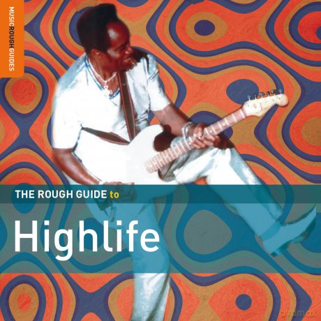 Rough Guide To Highlife [2CD]