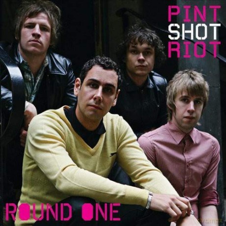 Pint Shot Riot: Round One [CD]
