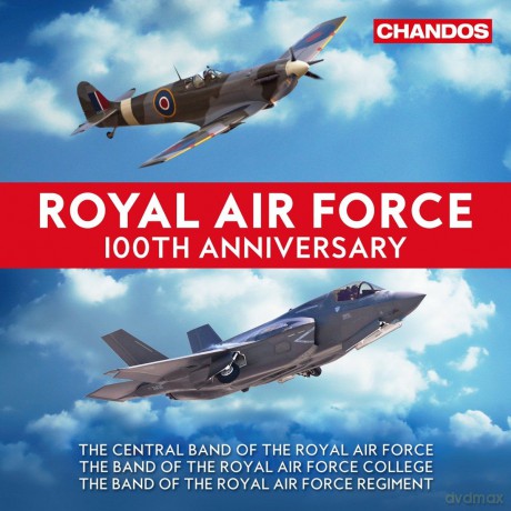 The Central Band Of Raf: Royal Air Force 100th Anniversary [CD]