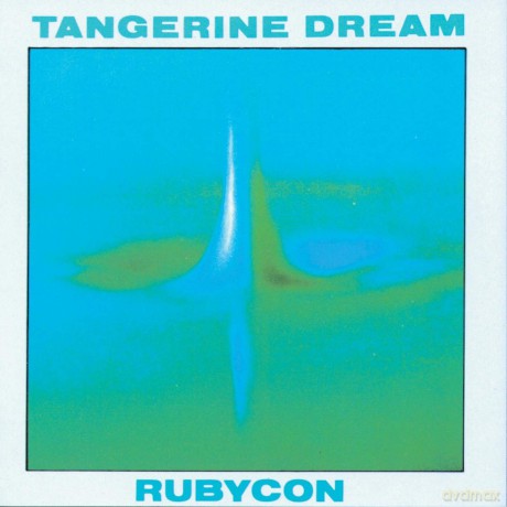 Tangerine Dream: Rubycon [CD]