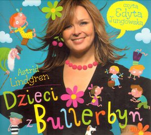 Dzieci z Bullerbyn - Astrid Lindgren (digipack) [AUDIOBOOK] [CD]