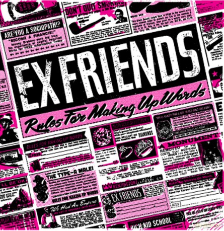 Exfriends: Rules For Making Up Words [CD]