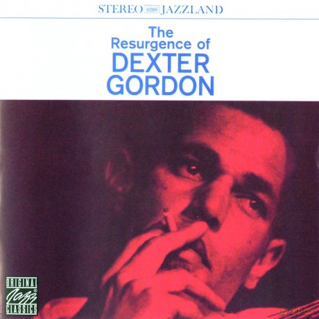 Dexter Gordon: The Resurgence Of Dexter Gordon [CD]