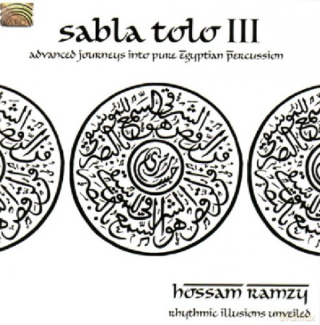 Hossam Ramzy: Sabla Tolo 3 [CD]