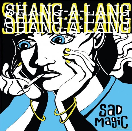 Shang-A-Lang: Sad Magic [CD]