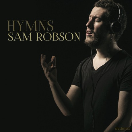Sam Robson: Sam Robson: Hymns [CD]
