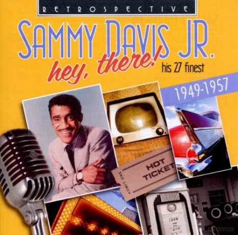 Sammy Davis Jr.: Sammy Davis Jr.. Hey. There! [CD]