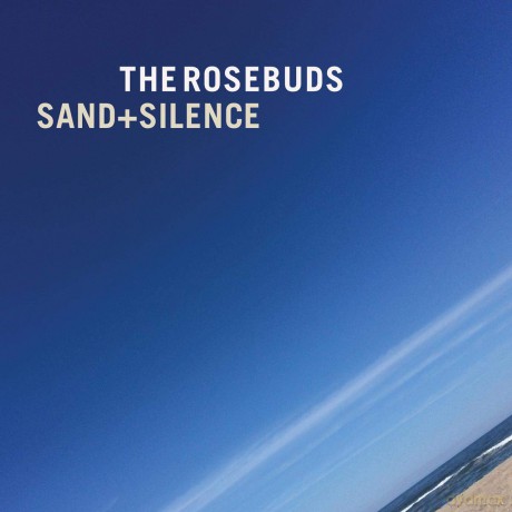 Rosebuds: Sand Silence [CD]