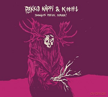 Pekko Kappi Khhl: Sanguis Meus Mama [CD]