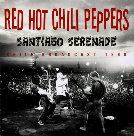 Red Hot Chili Peppers: Santiago Serenade [CD]
