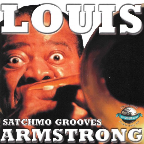 Louis Armstrong: Satchmo Grooves [CD]