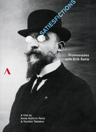 Satiesfictions Promenades With Erik Satie [DVD]