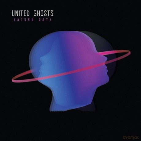 United Ghosts: Saturn Days [CD]
