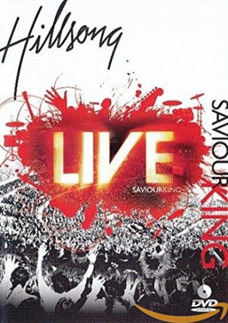Hillsong Live: Saviour King [DVD]