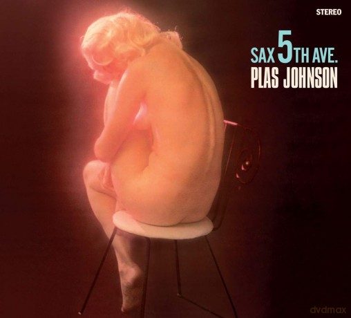 Plas Johnson Quintet: Sax 5th Avenue + On The Scene [CD]