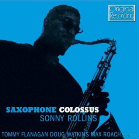 Sonny Rollins: Saxophone Colossus [CD]