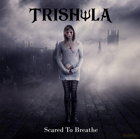 Trishula: Scared To Breathe [CD]