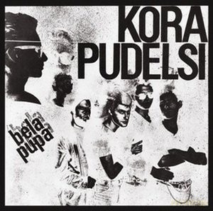 Kora i Pudelsi: Bela Pupa (Digipack) [CD]