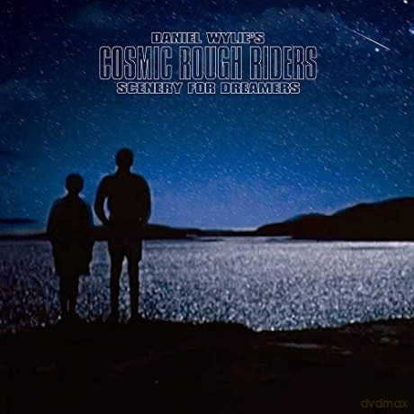 Daniel Wylies Cosmic Rough Riders: Scenery For Dreamers (Limited To 500 Copies) [Winyl]