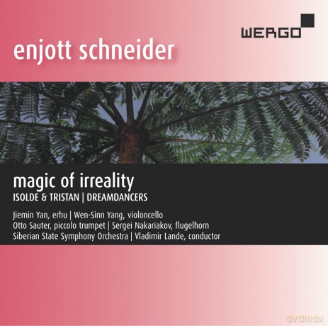 Schneider: Magic Of Irreality [CD]