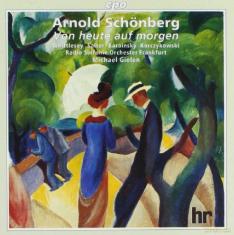Rso Frankfurtgielen: Schonbergvon Heute Auf Morgen [CD]