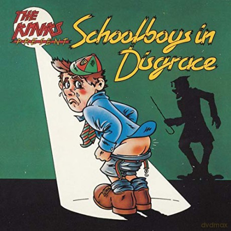 Kinks: Schoolboys In Disgrace [CD]