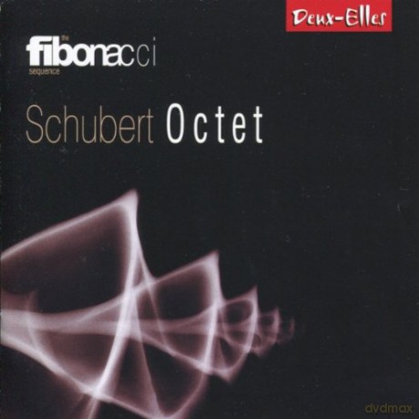 Fibonacci Sequence: Schubert - Octet [CD]