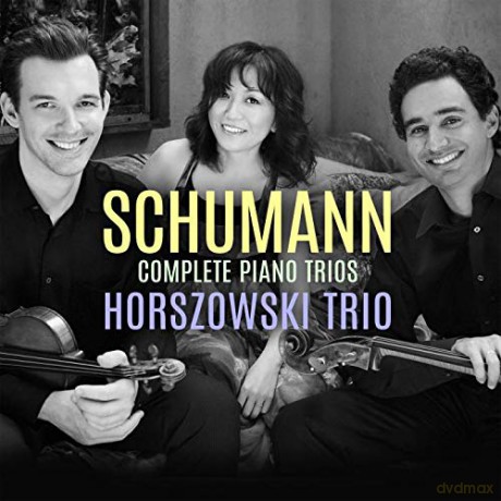 Horszowski Trio: Schumann Complete Piano Trios [2CD]