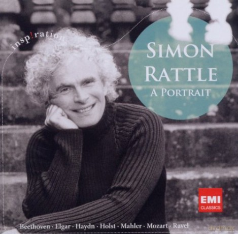 Sir Simon Rattle: Sir Simon Rattle - A Portrait [CD]