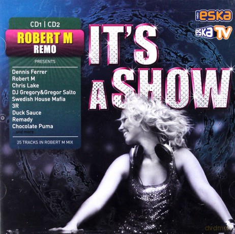 Robert M. & DJ Remo: It's Show [2CD]
