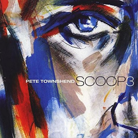 Pete Townshend: Scoop 3 [2CD]