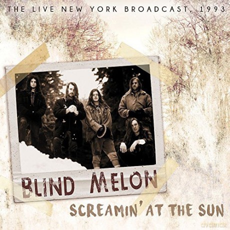 Blind Melon: Screamin At The Sun [CD]