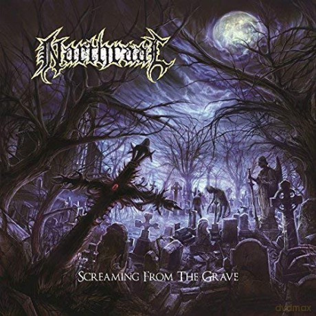 Narthraal: Screaming From The Grave [CD]