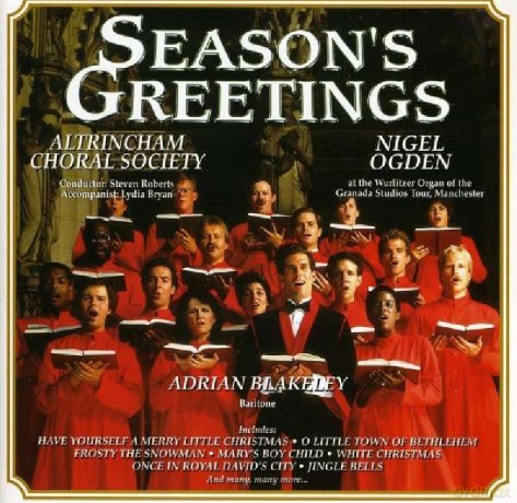 Altrincham Choir: Seasons Greetings [CD]