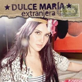 Dulce Maria: Extranjera - Primera Parte (PL) [CD]