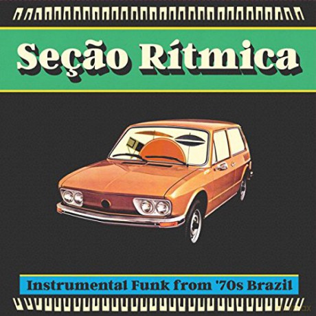 Secao Ritmica: Instrumental Funk From 70s Brazil [Winyl]