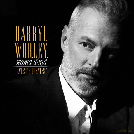 Darryl Worley: Second Wind: Latest And Greatest [CD]