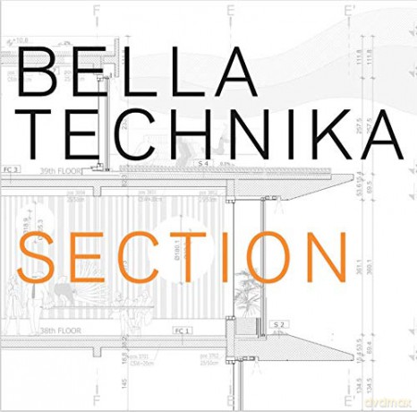 Bella Technika: Section [CD]