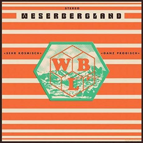 Weserbergland: Sehr Kosmisch Ganz Progisch [CD]